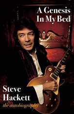 HACKETT STEVE - A Genesis in my bed - l'autobiografia